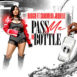 Pass Me the Bottle