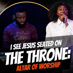 I See Jesus Seated on the Throne