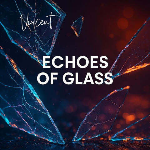 Echoes of Glass