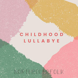 Childhood Lullabye