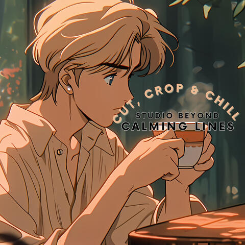 Cut, Crop & Chill