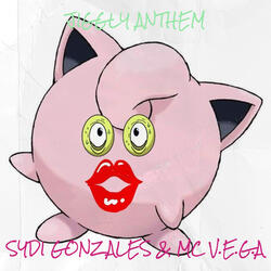 Jiggly Anthem