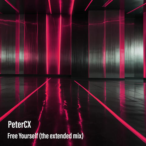 Free Yourself (The Extended Mix)