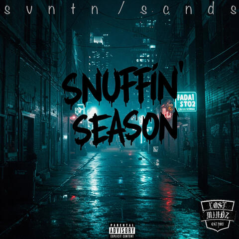 Snuffin' season