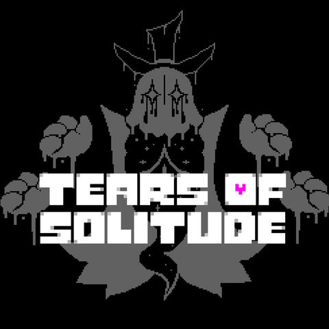 Tears of Solitude