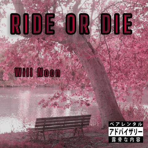Ride or Die