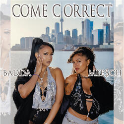 Come Correct