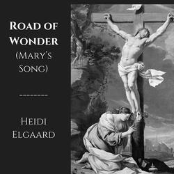 Road of Wonder (Mary's Song)