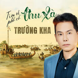 Tìm Về Phố Cổ Thu Xà