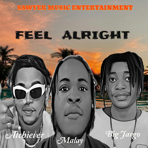 Feel Alright