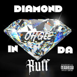 Diamond in da Ruff