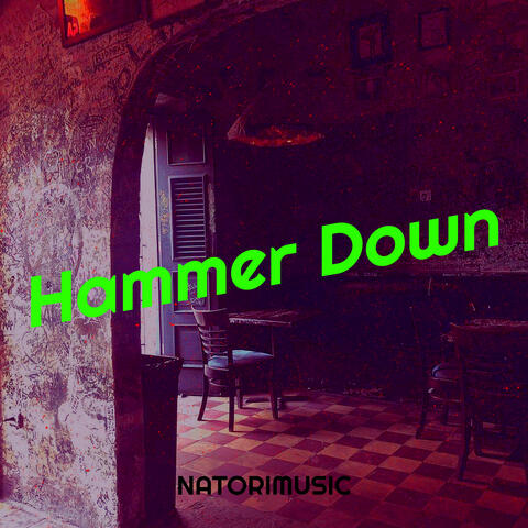Hammer Down