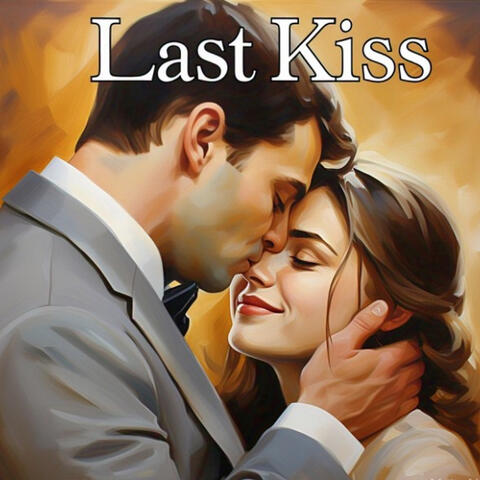 Last Kiss