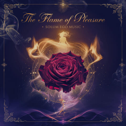 The Flame of Pleasure