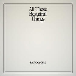 All Those Beautiful Things