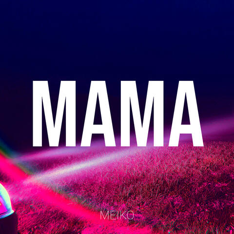 Mama