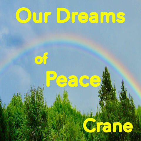Our Dreams of Peace