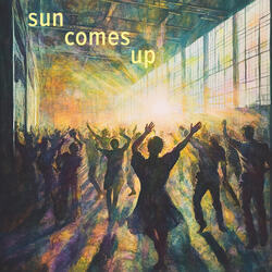 Sun Comes Up