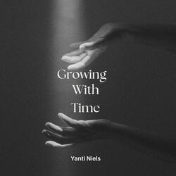 Growing With Time