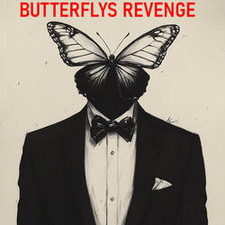 Butterflys Revenge
