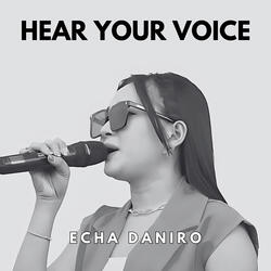 Hear Your Voice