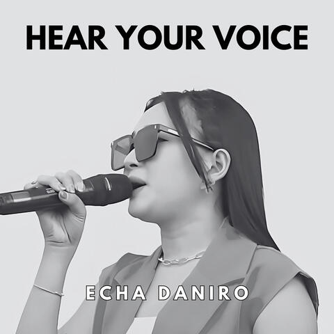 Hear Your Voice