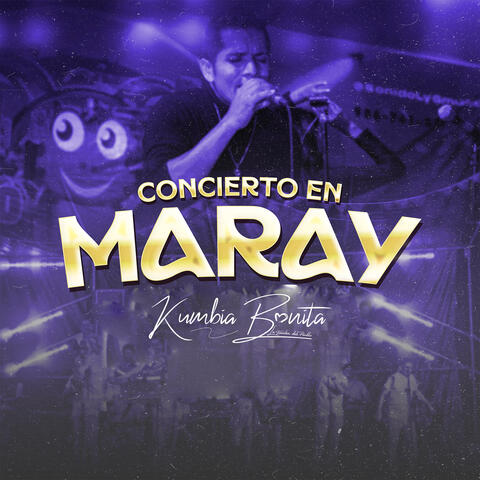 Concierto En Maray