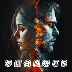 Changes