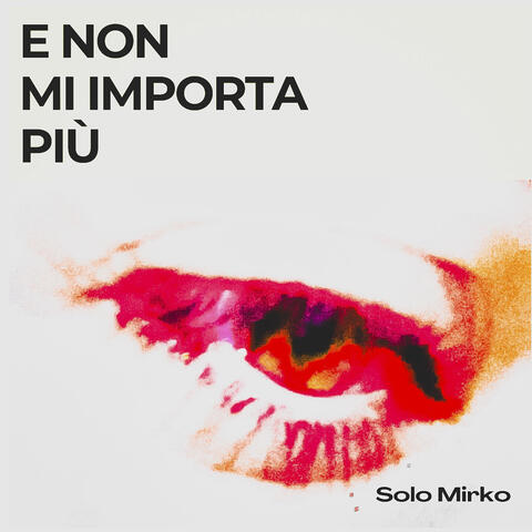 E non mi importa più