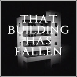 That Building Has Fallen