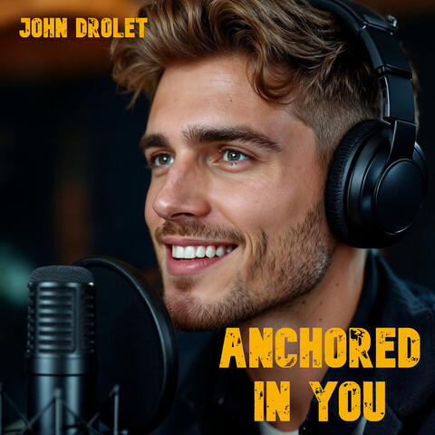 Anchored in You