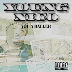 You a Baller