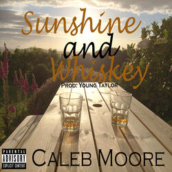 Sunshine and Whiskey
