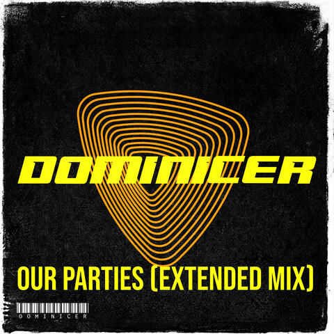Our Parties (Extended MIX)