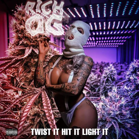 Twist It Hit It Light It