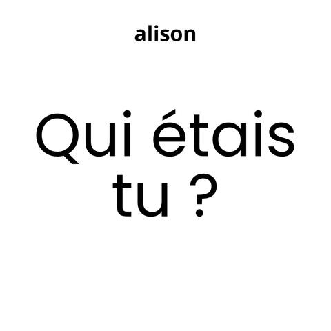 Qui étais tu ?
