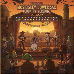Mos Eisley Lower Sax (Country Version)