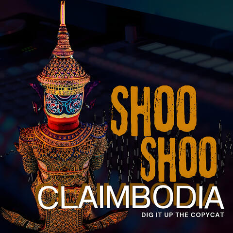 Shoo Shoo Claimbodia