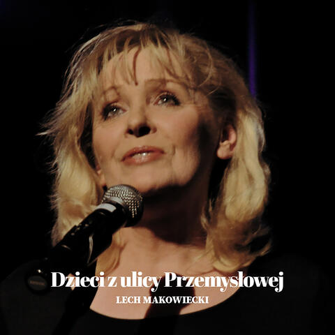 Dzieci Z Ulicy Przemysłowej