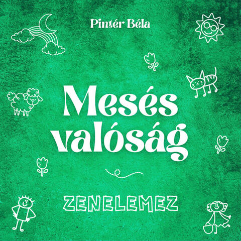 Mesés Valóság Zenelemez