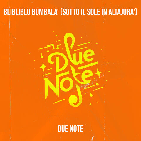 Blibliblu bumbala' (Sotto il sole in altajura')