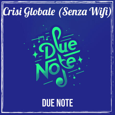 Crisi Globale (Senza Wifi)