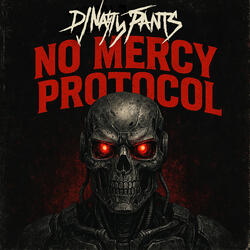 No Mercy Protocol