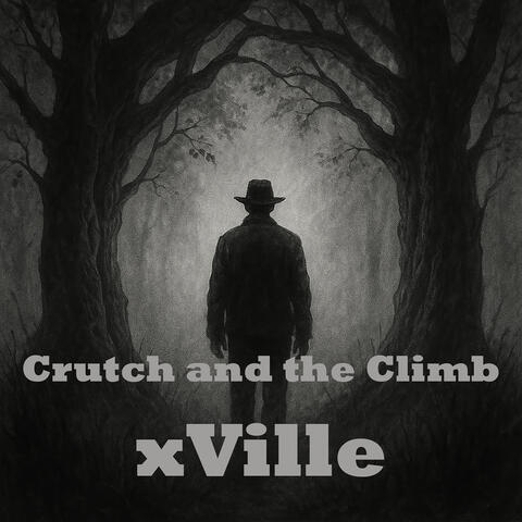 Crutch and the Climb