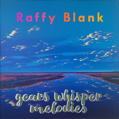 Gears Whisper Melodies ...