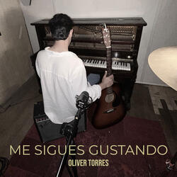 Me Sigues Gustando