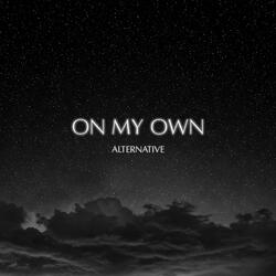 On My Own (Alternative) [Instrumental]