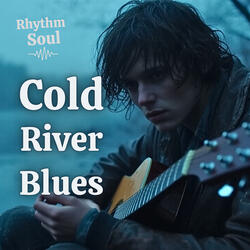 Cold River Blues