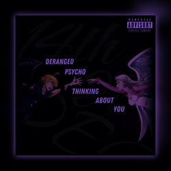 Deranged Pyscho Thinking About You (Season 2 Vaulted Track) [Re-Recorded 2025]