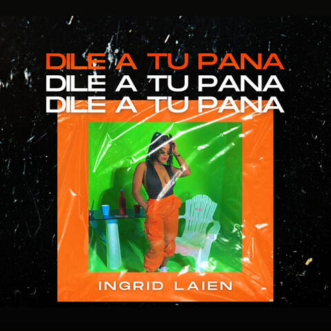 Dile a Tu Pana